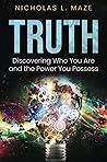TRUTH: Discovering Who You Are and the Power You Possess
