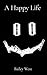 A Happy Life