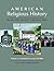 American Religious History:...