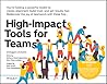 High-Impact Tools for Teams by Stefano Mastrogiacomo
