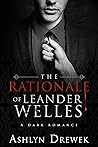 The Rationale of Leander Welles (The Leander Welles Series, #2)