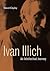 Ivan Illich by David Cayley