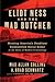 Eliot Ness and the Mad Butcher: Hunting a Serial Killer at the Dawn of Modern Criminology