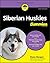 Siberian Huskies For Dummies by Diane Morgan
