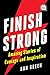 Finish Strong: Amazing Stor...