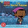 I Am Harriet Tubman (Xavier Riddle and the Secret Museum)