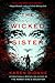 The Wicked Sister by Karen Dionne