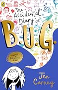 The Accidental Diary of B.U.G.