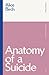 Anatomy of a Suicide (Modern Classics)