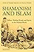 Shamanism and Islam: Sufism...