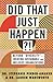 Did That Just Happen?!: Beyond "Diversity"—Creating Sustainable and Inclusive Organizations