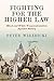 Fighting for the Higher Law: Black and White Transcendentalists Against Slavery (America in the Nineteenth Century)