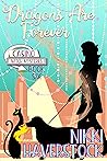Dragons are Forever (Casino Witch Mysteries #6) Dragons are Forever (Casino Witch Mysteries #6)