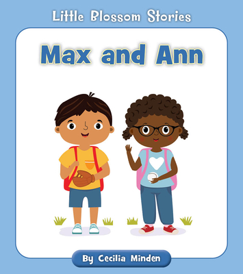 Max and Ann (Little Blossom Stories)