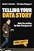 Telling Your Data Story: Data Storytelling for Data Management
