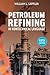 Petroleum Refining in Nontechnical Language