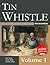 Tin Whistle for Beginners - Volume 1: Irish Songs, Gaelic Songs, Scottish Songs