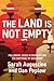The Land Is Not Empty: Foll...