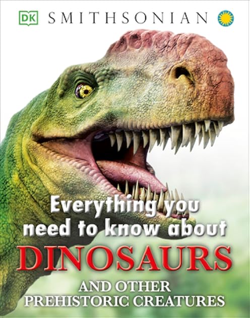 Everything You Need to Know about Dinosaurs