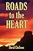 Roads to the Heart