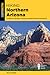 Hiking Northern Arizona (State Hiking Guides Series)