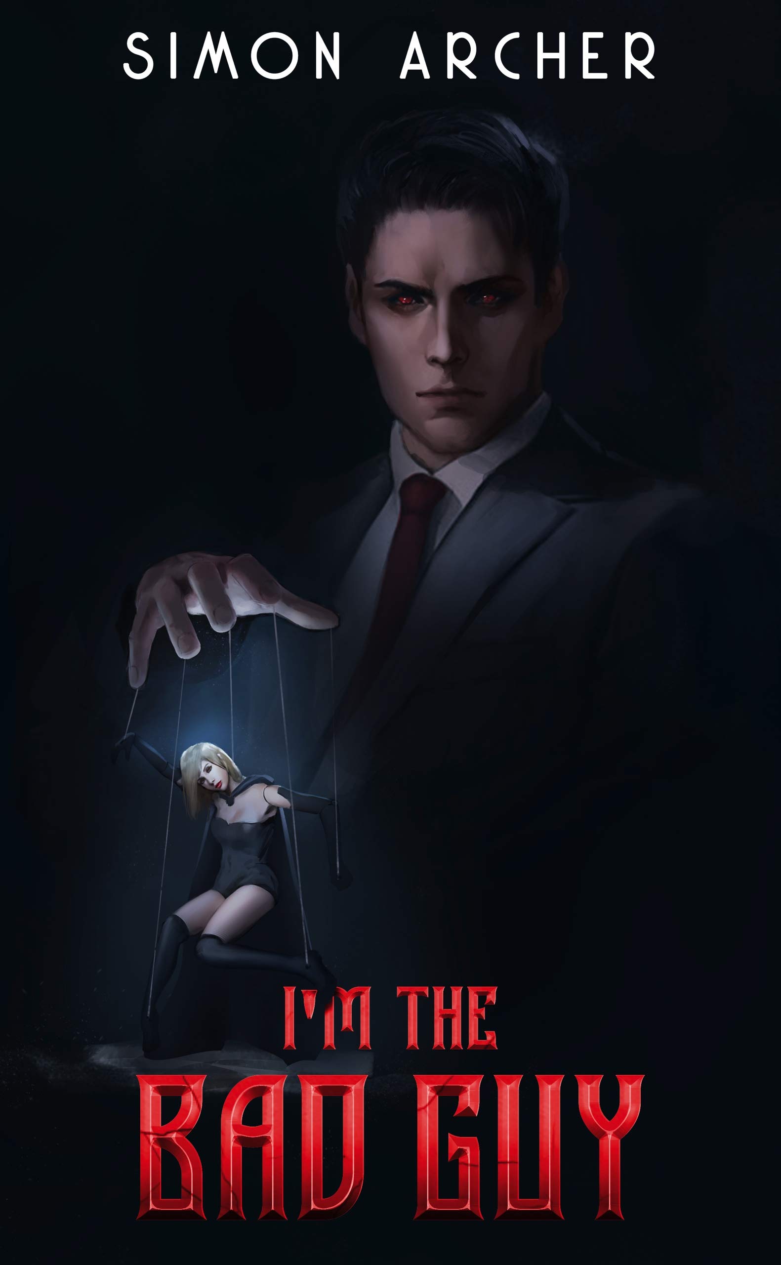 I'm The Bad Guy (I'm The Bad Guy #1)