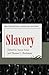 Slavery (Interpreting Ameri...