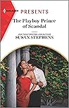 The Playboy Prince of Scandal (The Acostas, #9) The Playboy Prince of Scandal (The Acostas, #9)