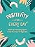 Positivity for Every Day: S...