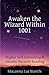 Awaken the Wizard Within 10...