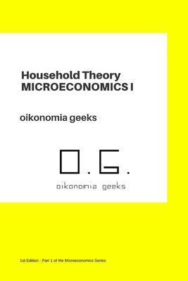 Household Theory: MICROECONOMICS I