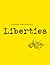 Liberties: Culture and Poli...
