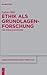Ethik als Grundlagenforschung: Eine theologische Ethik (Theologische Bibliothek Töpelmann, 190) (German Edition)