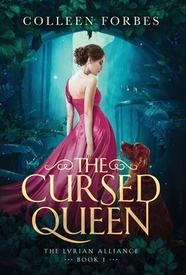 The Cursed Queen (The Lyrian Alliance, #1)