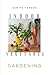 Indoor Vegetable Gardening:...