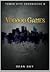 Voodoo Games (Tower City Ch...