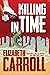 Killing in Time by Elizabeth Carroll