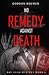 No Remedy Against Death: Ra...