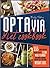 Optavia Diet Cokkbook: 555 ...