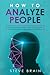 How to Analyze People