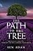 The Path to the Tree: Prophecy and its Pursuit in the Jewish Tradition