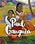 Paul Gauguin by Caroline Bugler