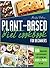 Plant Based Diet Cookbook For Beginners by Bailey Perkins
