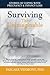 Surviving the Unimaginable: Stories of Coping with Pregnancy & Infancy Loss