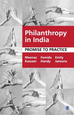 Philanthropy in India: Promise to Practice