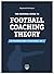 The Original Guide to Football Coaching Theory by Raymond Verheijen