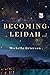 Becoming Leidah