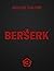 Berserk Deluxe vol 3: Berse...