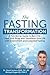 The Fasting Transformation by David Jockers