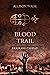 Blood Trail: Deadland Tales #3